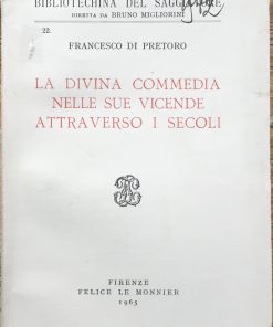 La Divina Commedia nelle sue vicende attraverso i secoli