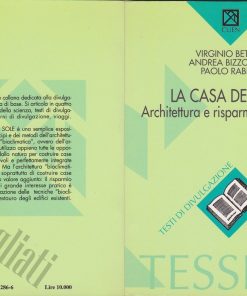 Bettini, Bizzozero, Rabitti – La casa del sole – 1995, architettura