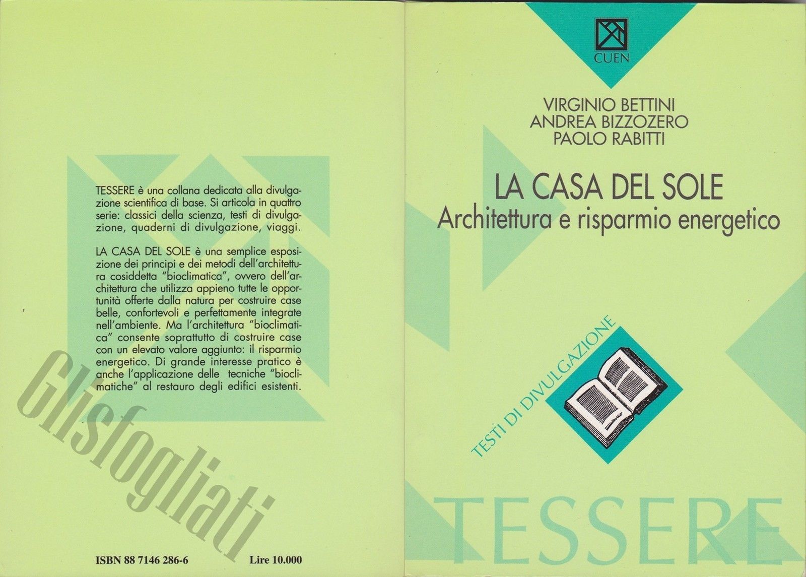 Bettini, Bizzozero, Rabitti – La casa del sole – 1995, architettura