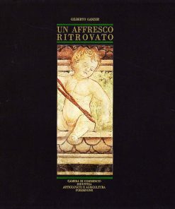 Ganzer – Un affresco ritrovato – Gianfrancesco da Tolmezzo 1984