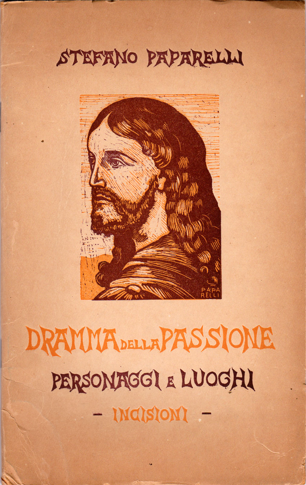 Paparelli – DRAMMA DELLA PASSIONE personaggi e luoghi (xilografie) – 1951