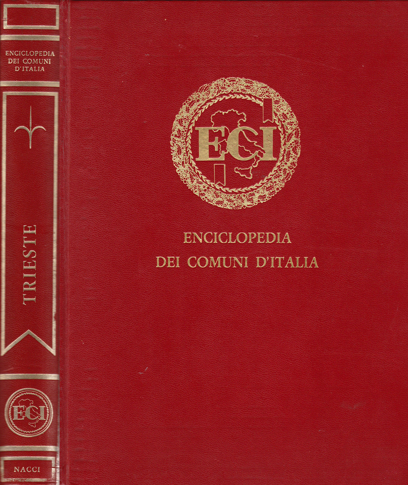 Trieste e la provincia – Enciclopedia dei Comuni d’Italia -1963