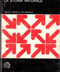 Bates, Marston – LA STORIA NATURALE – Boringhieri 1970
