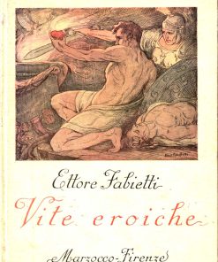 Ettore Fabietti – Vite eroiche – Marzocco 1944