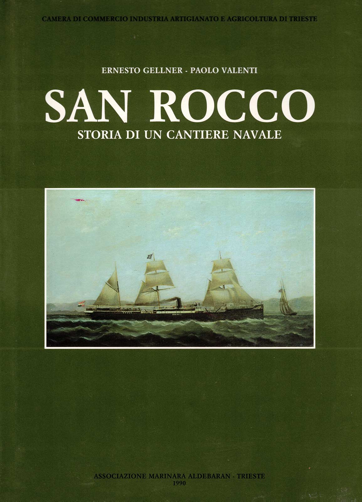 Gellner, Valenti – San Rocco: Storia di un cantiere navale – 1990