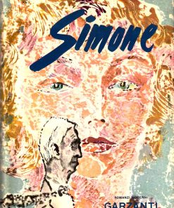 Giani Stuparich – Simone – 1° ed., Garzanti 1953
