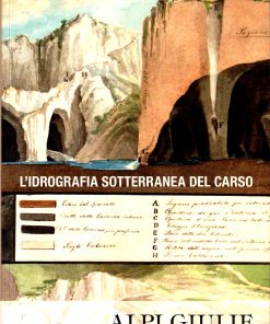Mario Galli – L’idrografia sotterranea del Carso – Trieste 2012