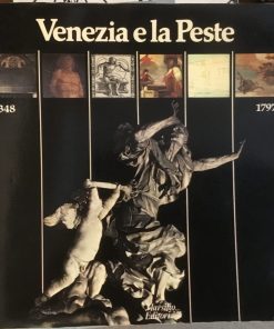 Venezia e la peste 1348/1797