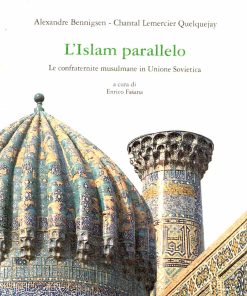 Bennigsen, Lemercier-Quelquejay – L’Islam parallelo – 1990